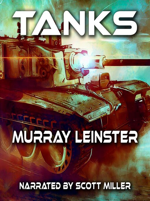 Title details for Tanks by Murray Leinster - Available